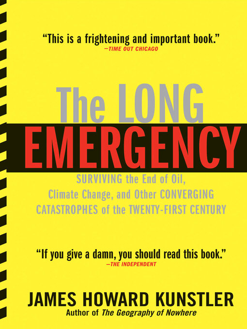 Title details for The Long Emergency by James Howard Kunstler - Available